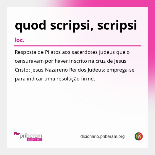 Significado de quod scripsi, scripsi
